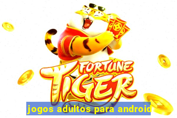 jogos adultos para android